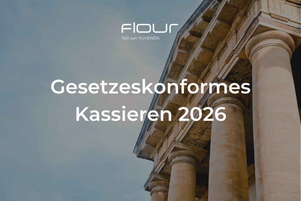 Gesetzeskonformes Kassieren 2026